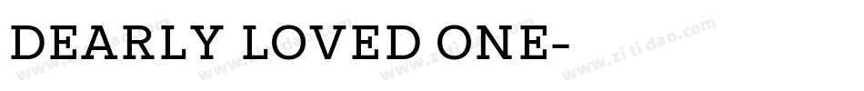 Dearly Loved One字体转换